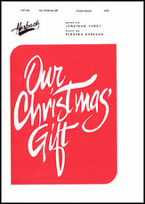 Our Christmas Gift SATB choral sheet music cover